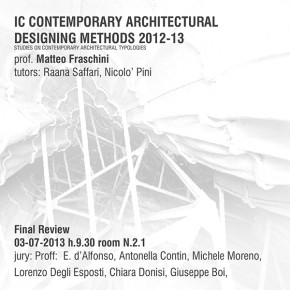 IC CONTEMPORARY ARCHITECTURAL  DESIGNING METHODS 2012-13_ STUDIES ON CONTEMPORARY ARCHITECTURAL TYPOLOGIES